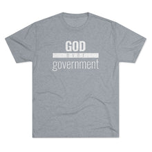 Load image into Gallery viewer, God Over Government - Premium TriBlend Tee - Overwear Gear
