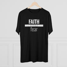 Load image into Gallery viewer, Faith Over Fear - Premium TriBlend Tee - Overwear Gear