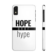 Load image into Gallery viewer, Hope Over Hype - Standard Case - Overwear Gear