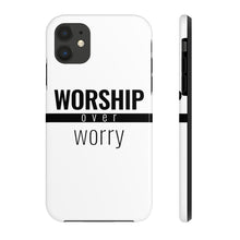 Load image into Gallery viewer, Worship Over Worry - Tough Phone Case (White) - Overwear Gear