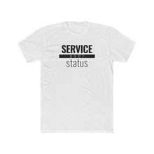 Load image into Gallery viewer, Service Over Status - Classic Unisex Tee - Overwear Gear