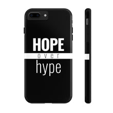Load image into Gallery viewer, Hope Over Hype - Tough Case (Black) - Overwear Gear