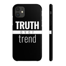 Load image into Gallery viewer, Truth Over Trend - Tough Case (Black) - Overwear Gear