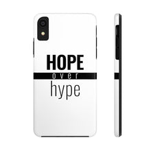 Load image into Gallery viewer, Hope Over Hype - Tough Phone Case (White) - Overwear Gear