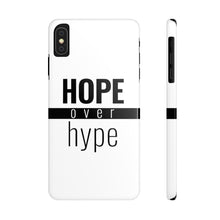 Load image into Gallery viewer, Hope Over Hype - Standard Case - Overwear Gear