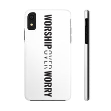 Load image into Gallery viewer, Worship Over Worry - Tough Phone Case (White) - Overwear Gear