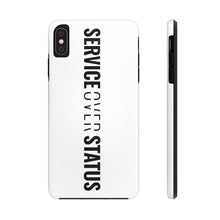 Load image into Gallery viewer, Service Over Status - Tough Phone Case (White) - Overwear Gear