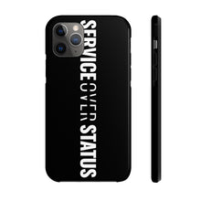 Load image into Gallery viewer, Service Over Status - Tough Phone Case (Black) - Overwear Gear