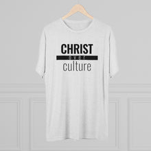 Load image into Gallery viewer, Christ Over Culture - Premium TriBlend Tee