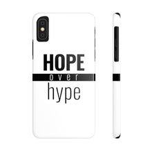 Load image into Gallery viewer, Hope Over Hype - Standard Case - Overwear Gear