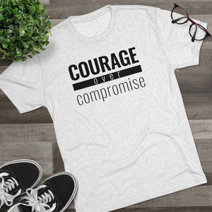 Courage Over Compromise - Premium TriBlend Tee - Overwear Gear