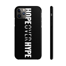 Load image into Gallery viewer, Hope Over Hype - Tough Phone Case (Black) - Overwear Gear