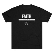 Load image into Gallery viewer, Faith Over Fear - Premium TriBlend Tee - Overwear Gear