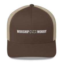 Load image into Gallery viewer, Worship Over Worry - Trucker Cap - Overwear Gear