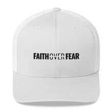 Load image into Gallery viewer, Faith Over Fear - Trucker Cap - Overwear Gear