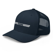 Load image into Gallery viewer, Gospel Over Gossip - Trucker Cap - Overwear Gear