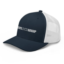 Load image into Gallery viewer, Gospel Over Gossip - Trucker Cap - Overwear Gear