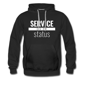Service Over Status - Premium Hoodie - Overwear Gear