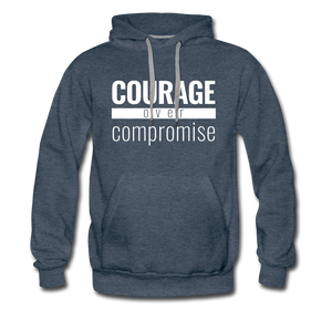 Courage Over Compromise - Premium Hoodie - Overwear Gear