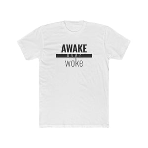 Awake Over Woke - Classic Unisex Tee