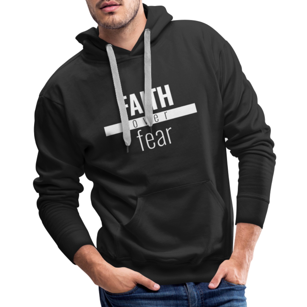 Faith Over Fear - Premium Hoodie - black