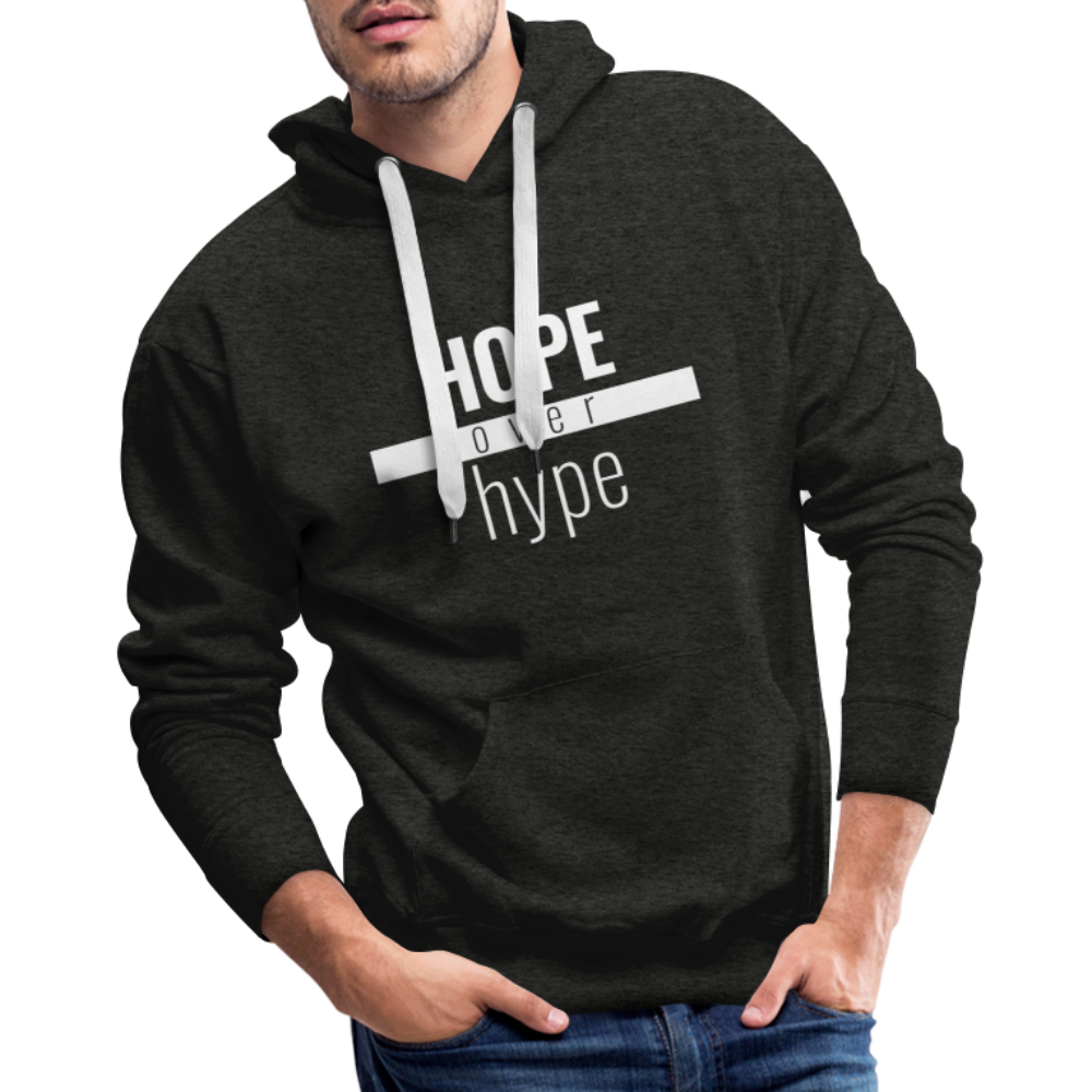 Hope Over Hype - Premium Hoodie - charcoal grey