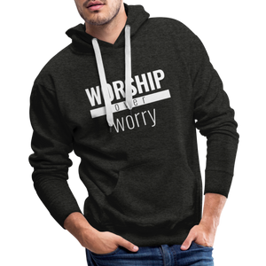 Worship Over Worry - Premium Hoodie - charcoal grey