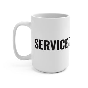Service Over Status - Bold Mug - Overwear Gear