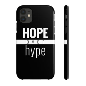 Hope Over Hype - Tough Case (Black) - Overwear Gear