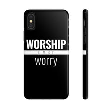 Load image into Gallery viewer, Worship Over Worry - Tough Case (Black) - Overwear Gear