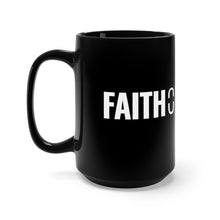 Load image into Gallery viewer, Faith Over Fear - Bold Mug - Overwear Gear