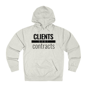 Clients Over Contracts - Unisex Hoodie - Overwear Gear