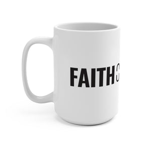 Faith Over Fear - Bold Mug - Overwear Gear