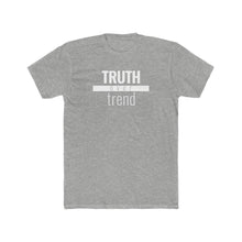 Load image into Gallery viewer, Truth Over Trend - Classic Unisex Tee - Overwear Gear