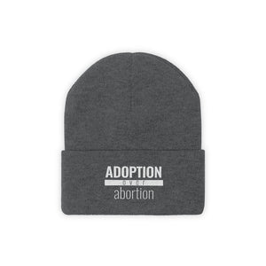 Adoption Over Abortion - Classic Beanie