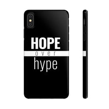 Load image into Gallery viewer, Hope Over Hype - Tough Case (Black) - Overwear Gear