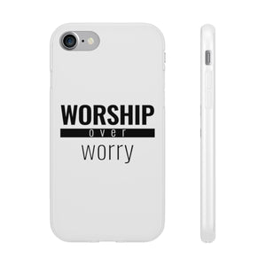 Worship Over Worry - Flex Case - Overwear Gear