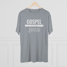 Load image into Gallery viewer, Gospel Over Gossip - Premium TriBlend Tee - Overwear Gear
