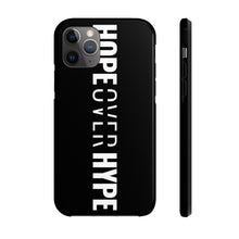 Load image into Gallery viewer, Hope Over Hype - Tough Phone Case (Black) - Overwear Gear