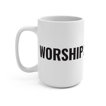 Load image into Gallery viewer, Worship Over Worry - Bold Mug - Overwear Gear