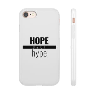 Hope Over Hype - Flex Case - Overwear Gear