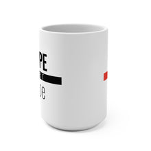 Load image into Gallery viewer, Hope Over Hype - Red Bar Mug - Overwear Gear