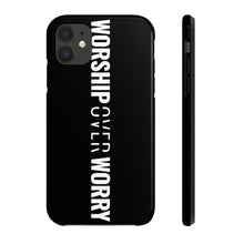 Load image into Gallery viewer, Worship Over Worry - Tough Phone Case (Black) - Overwear Gear