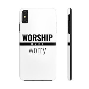 Worship Over Worry - Tough Phone Case (White) - Overwear Gear