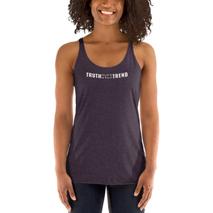 Truth Over Trend - Women's Racerback Tank - Overwear Gear