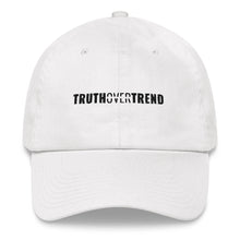 Load image into Gallery viewer, Truth Over Trend - Dad hat - Overwear Gear