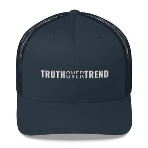 Truth Over Trend - Trucker Cap - Overwear Gear