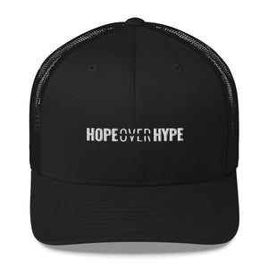 Hope Over Hype - Trucker Cap - Overwear Gear
