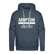 Load image into Gallery viewer, Adoption Over Abortion - Premium Hoodie - heather denim